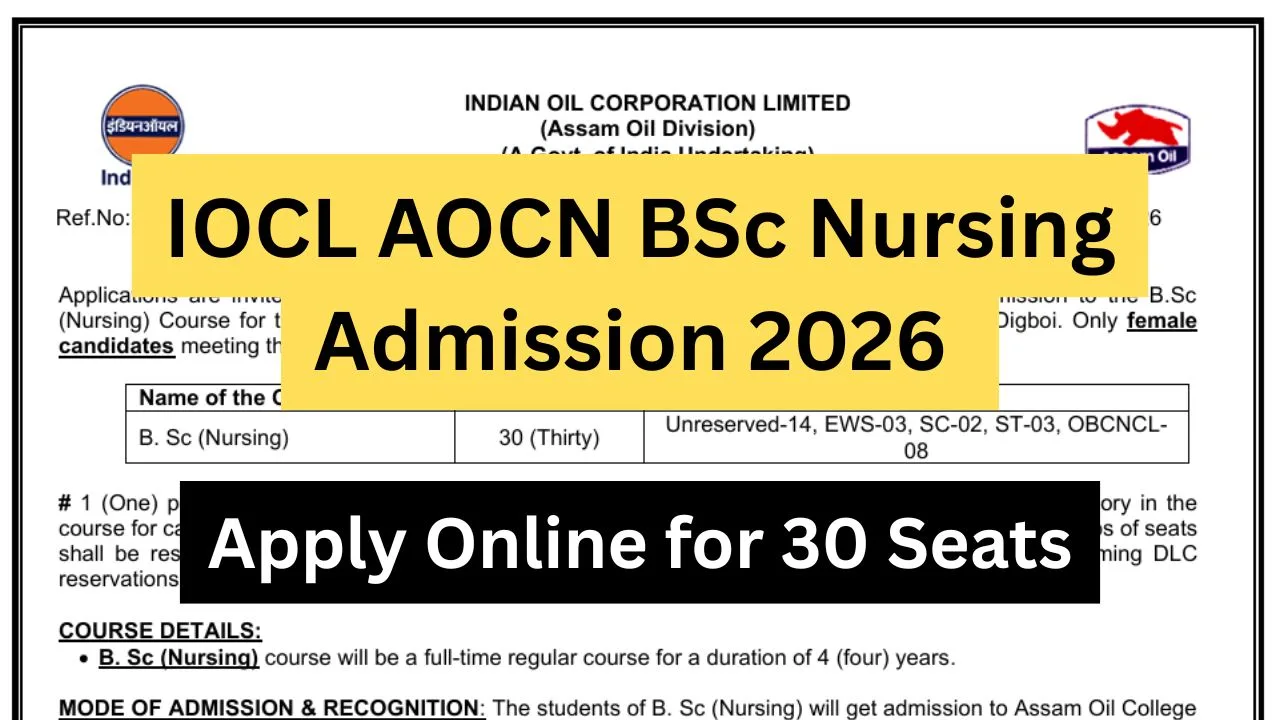 IOCL AOCN BSc Nursing Admission 2026